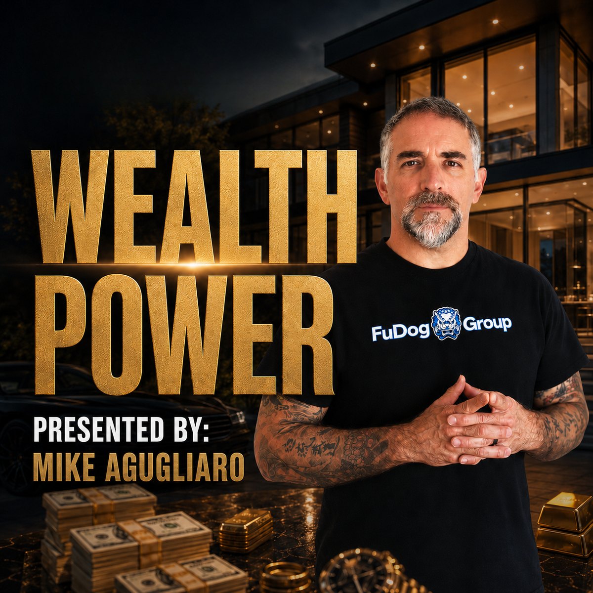 Wealth POWER — presented by Mike Agugliaro